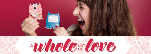 Whole lot of love banner
